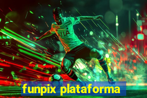 funpix plataforma